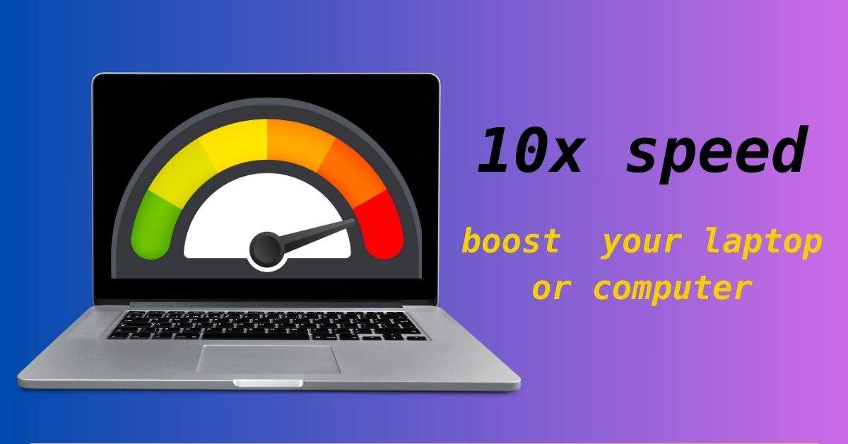 increase laptop speed