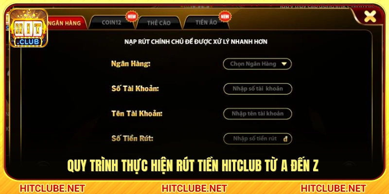 Hướng dẫn thao tác rút tiền Hitclub đúng trình tự